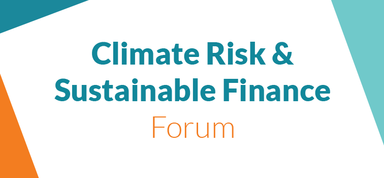 Climate Risk & Sustainable Finance Forum