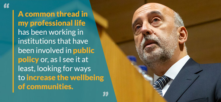 A common thread in my professional life has been working in institutions that have been involved in public policy or, as I see it at least, looking for ways to increase the wellbeing of communities. - Governor Gabriel Makhlouf   