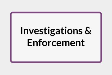 Investigations & Enforcement
